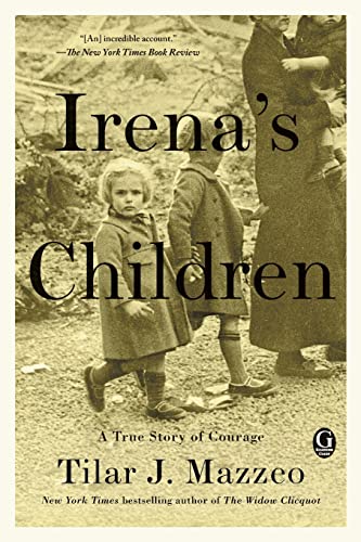 Irena's Children: A True Story of Courage von Gallery Books